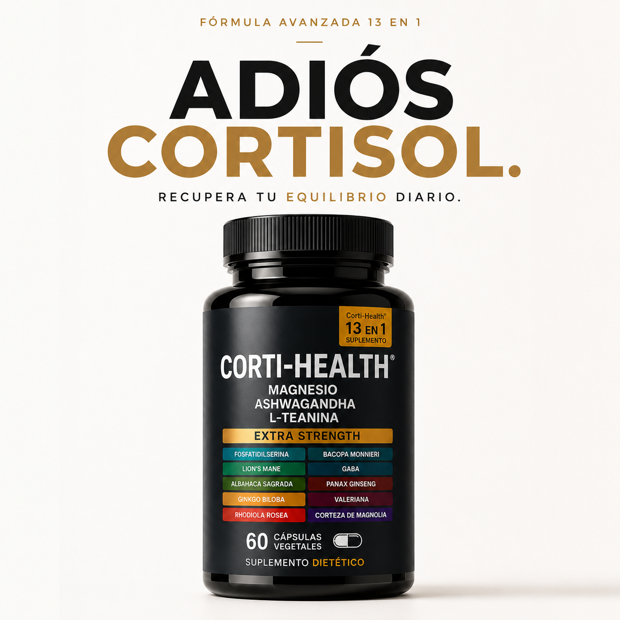 Corti-Health™ 13 en 1 MÁS CALMA. MENOS CORTISOL.