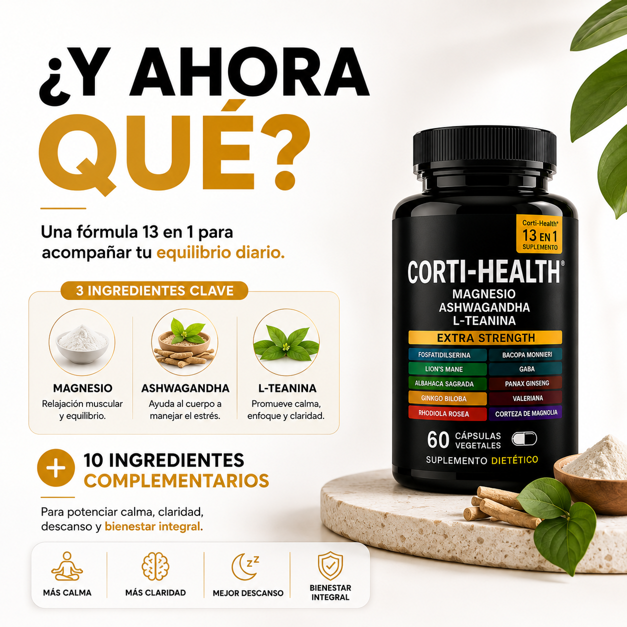 Corti-Health™ 13 en 1 MÁS CALMA. MENOS CORTISOL.
