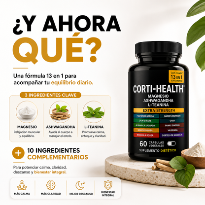 Corti-Health™ 13 en 1 MÁS CALMA. MENOS CORTISOL.